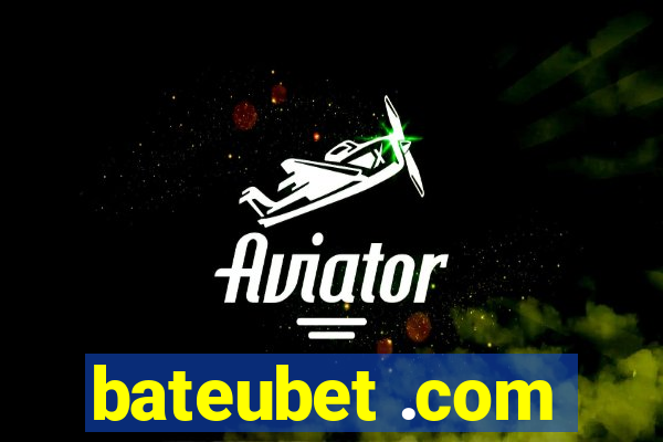 bateubet .com